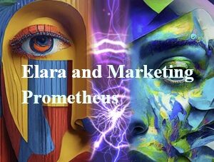 Elara and Her Marketing Partner Prometheus
